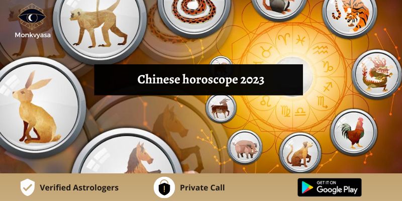 https://www.monkvyasa.com/public/assets/monk-vyasa/img/Chinese Horoscope 2023.jpg